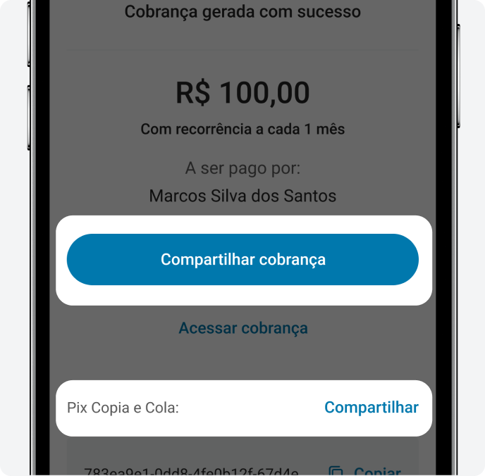 Tela do aplicativo PagBank exibindo a confirmação de cobrança gerada com sucesso, com valor, recorrência mensal, opções para compartilhar ou acessar a cobrança e Pix Copia e Cola disponível.