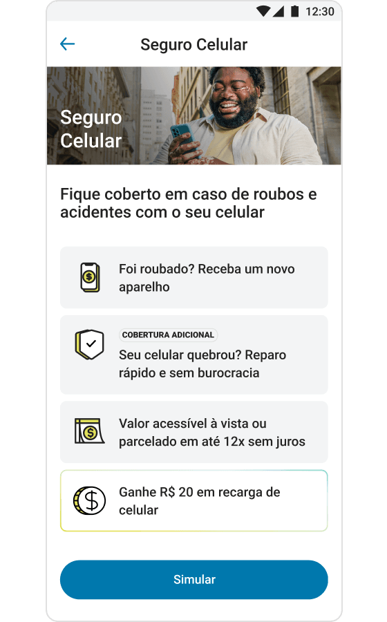 Terceiro passo para contratar o Seguro Celular PagBank: tela inicial do produto com regras, benefícios e botão para simular informando modelo do celular.